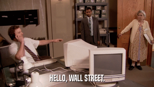 HELLO, WALL STREET.  