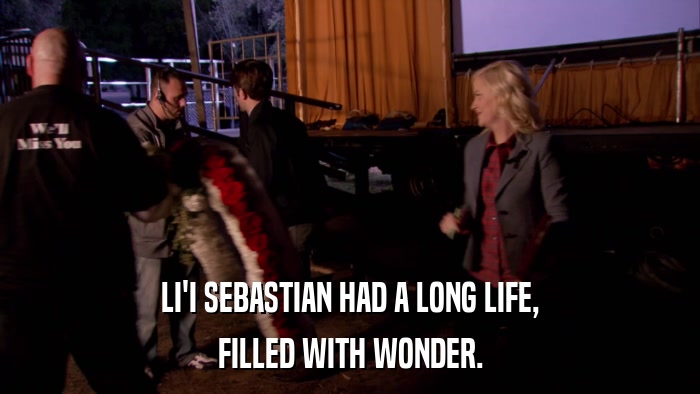 LI'I SEBASTIAN HAD A LONG LIFE, FILLED WITH WONDER. 