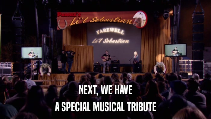 NEXT, WE HAVE A SPECIAL MUSICAL TRIBUTE 