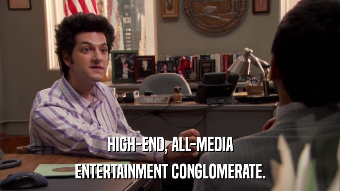 HIGH-END, ALL-MEDIA ENTERTAINMENT CONGLOMERATE. 