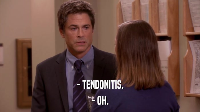 - TENDONITIS. - OH. 