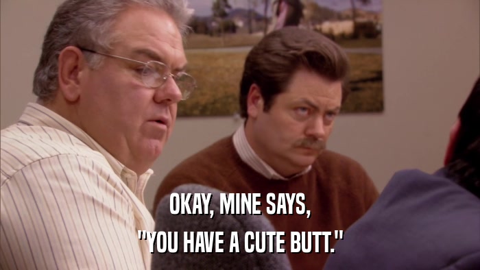 OKAY, MINE SAYS, 