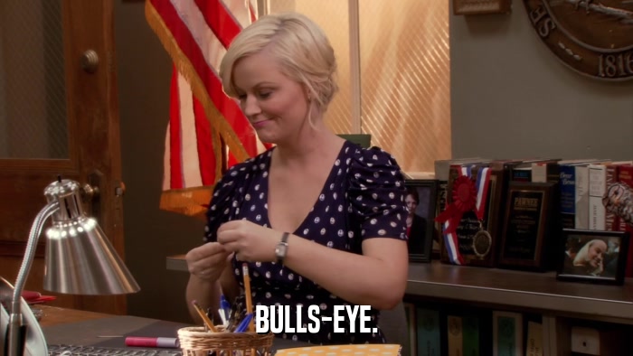 BULLS-EYE.  