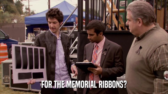 FOR THE MEMORIAL RIBBONS?  