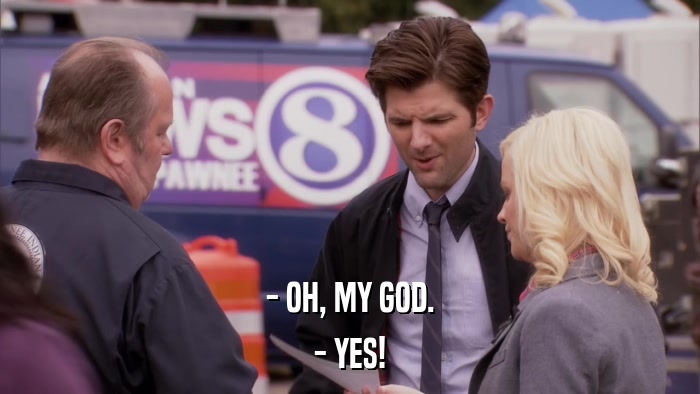 - OH, MY GOD. - YES! 