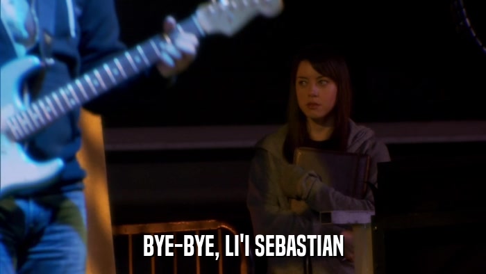 BYE-BYE, LI'I SEBASTIAN  