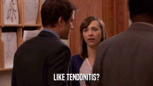 LIKE TENDONITIS?  