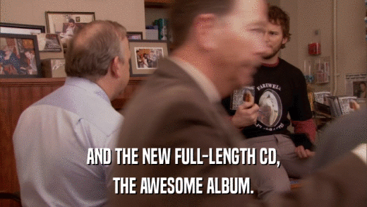 AND THE NEW FULL-LENGTH CD, THE AWESOME ALBUM. 