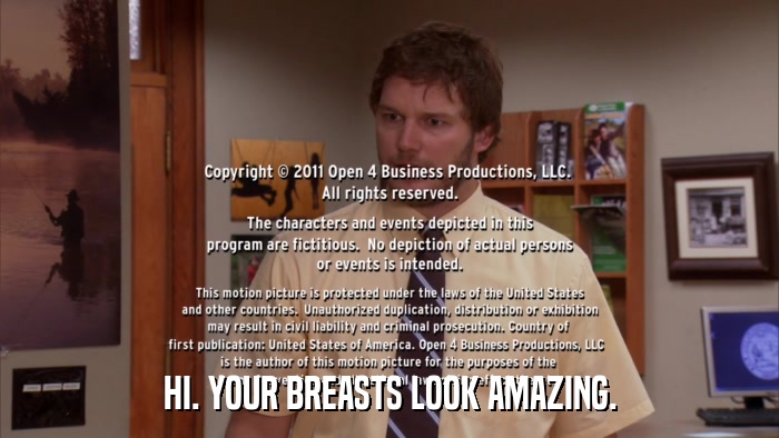 HI. YOUR BREASTS LOOK AMAZING.  