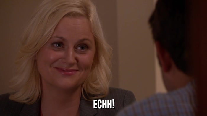 ECHH!  