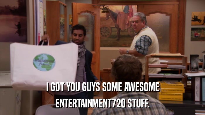 I GOT YOU GUYS SOME AWESOME ENTERTAINMENT720 STUFF. 