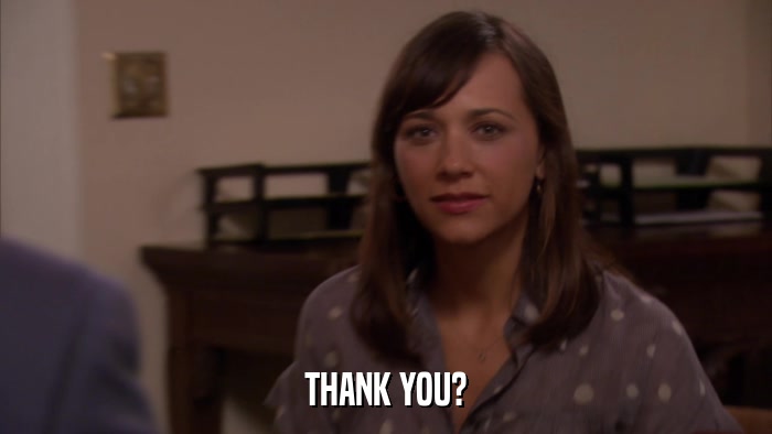 THANK YOU?  