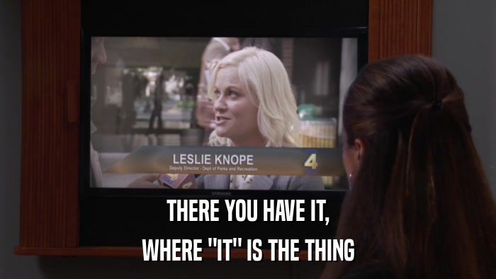 THERE YOU HAVE IT, WHERE 