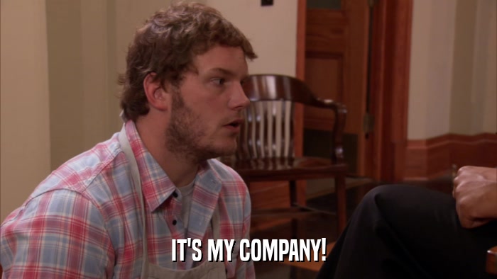 IT'S MY COMPANY!  