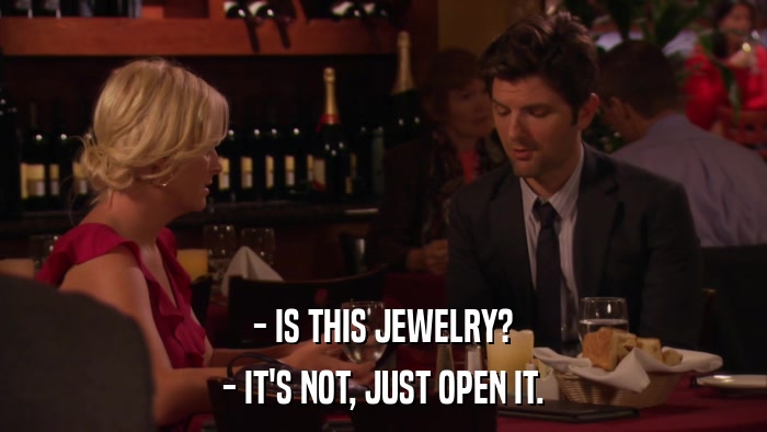 - IS THIS JEWELRY? - IT'S NOT, JUST OPEN IT. 
