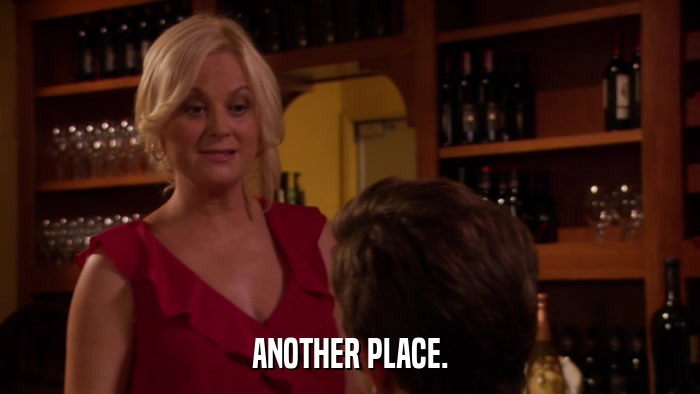 ANOTHER PLACE.  