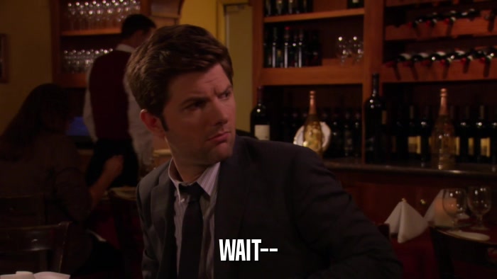 WAIT--  
