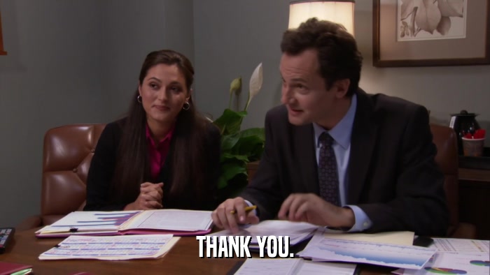 THANK YOU.  