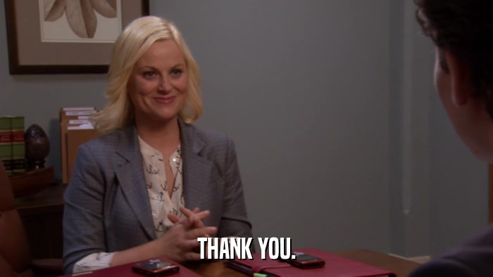 THANK YOU.  