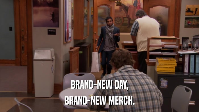 BRAND-NEW DAY, BRAND-NEW MERCH. 