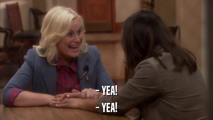 - YEA! - YEA! 
