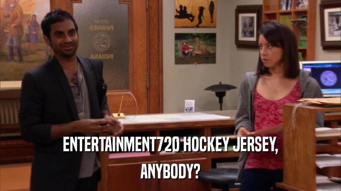 ENTERTAINMENT720 HOCKEY JERSEY, ANYBODY? 