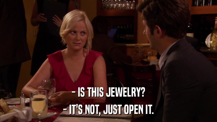 - IS THIS JEWELRY? - IT'S NOT, JUST OPEN IT. 