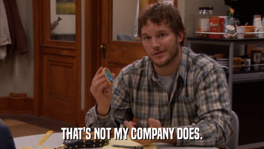 THAT'S NOT MY COMPANY DOES.  