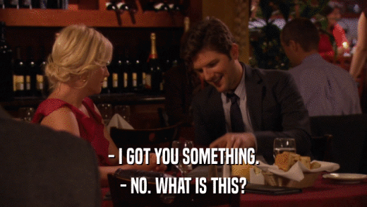 - I GOT YOU SOMETHING. - NO. WHAT IS THIS? 