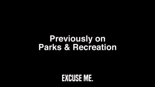 EXCUSE ME.  