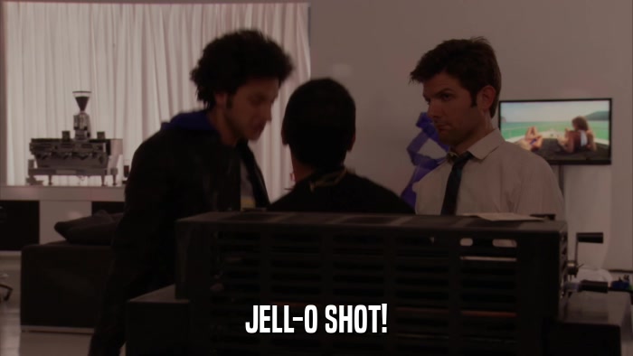 JELL-O SHOT!  