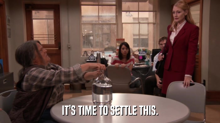 IT'S TIME TO SETTLE THIS.  