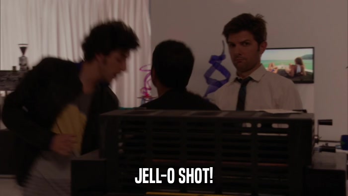 JELL-O SHOT!  