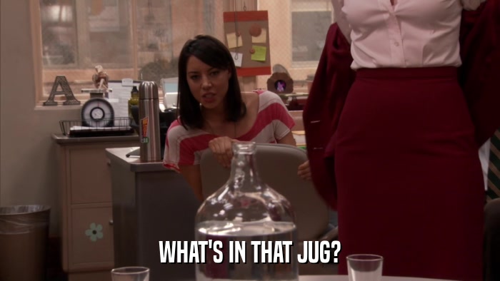 WHAT'S IN THAT JUG?  