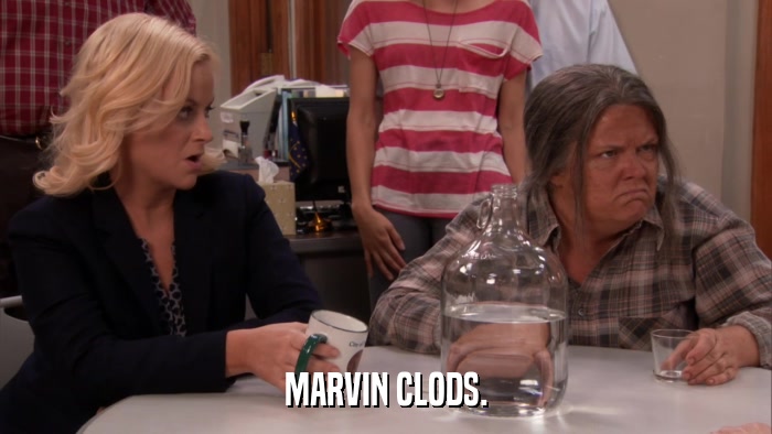 MARVIN CLODS.  
