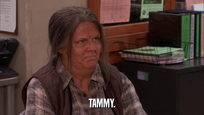 TAMMY.  