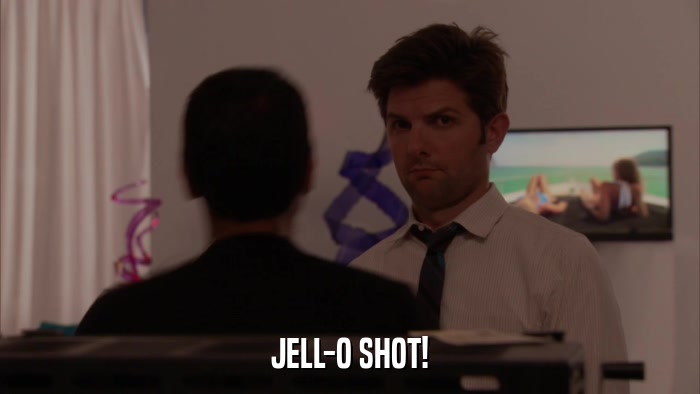 JELL-O SHOT!  