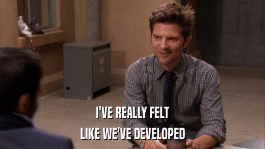 I'VE REALLY FELT LIKE WE'VE DEVELOPED 