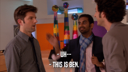 - UH-- - THIS IS BEN. 