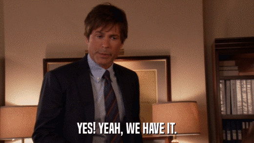 YES! YEAH, WE HAVE IT.  