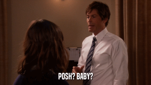 POSH? BABY?  