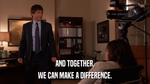 AND TOGETHER, WE CAN MAKE A DIFFERENCE. 