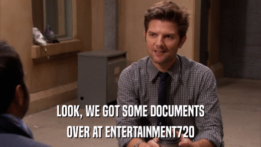 LOOK, WE GOT SOME DOCUMENTS OVER AT ENTERTAINMENT720 