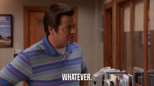 WHATEVER.  