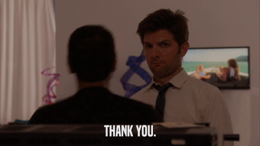 THANK YOU.  