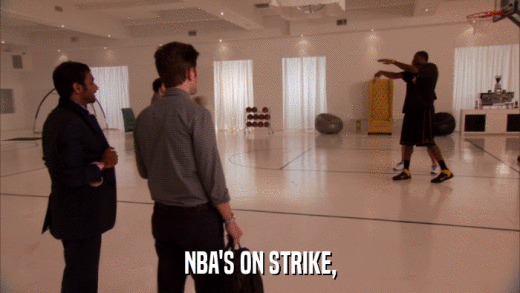 NBA'S ON STRIKE,  