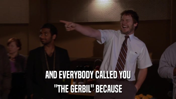 AND EVERYBODY CALLED YOU 