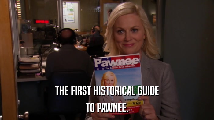THE FIRST HISTORICAL GUIDE TO PAWNEE. 