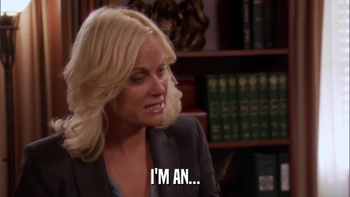 I'M AN...  