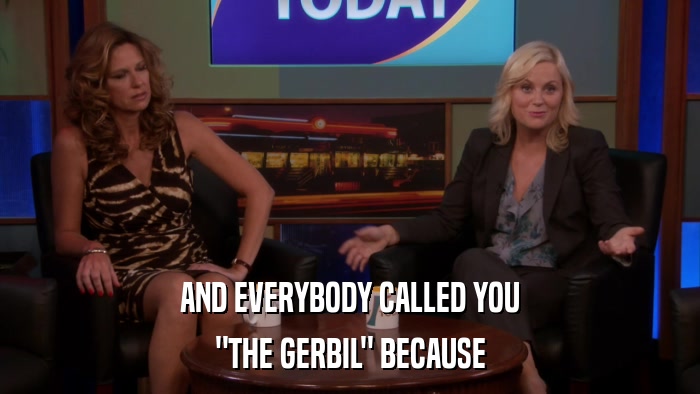 AND EVERYBODY CALLED YOU 
